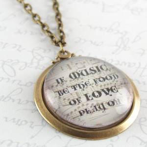 Glass Necklace - If Music Be The Food Of Love Play On Literary Quote ...
