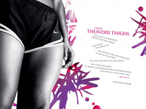 More Nike Women Ads–“Thighs,” “Shoulders” …