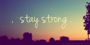 quote stay strong relate emotion my-teen-quote