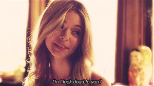 Alison DiLaurentis Quotes from Pretty Little Liars Seasons 1, 2, 3