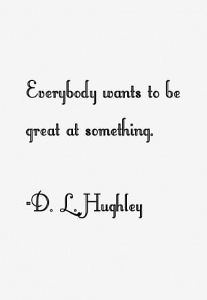 Hughley Quotes & Sayings