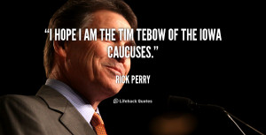 quote-Rick-Perry-i-hope-i-am-the-tim-tebow-91503.png