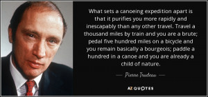 Pierre Trudeau Quotes