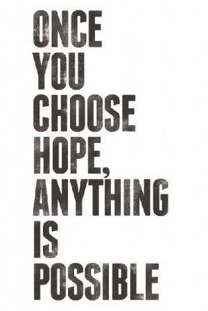 Choose Hope Anything Is Possible (Black) -- FREE Worldwide Shipping