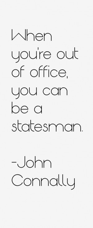 John Connally Quotes & Sayings