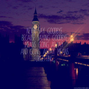 ... goodbye, london, never, never say never, peter pan, quote, sad, saying
