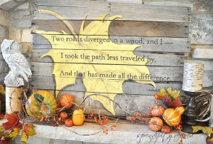 Pallet Wood Sign and Fall Mantel. Love this idea. love this quote too.