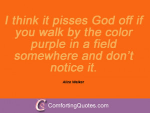 Alice Walker and Quotes