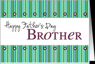 happy father’s day brother card - Product #206053