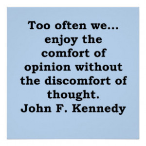 John F Kennedy Quotes Posters & Prints