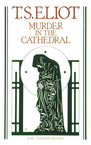 Start by marking “Murder in the Cathedral” as Want to Read: