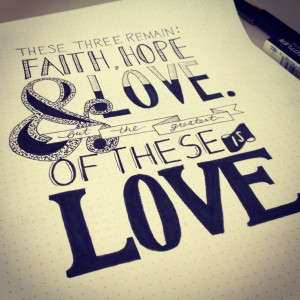 Faith Hope And Love Quotes Bible Faith Hope Love
