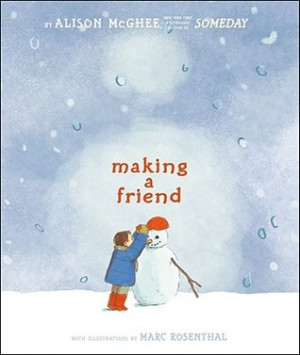 Start by marking “Making a Friend” as Want to Read: