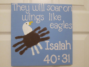 ... eagle with their handprints and add a Bible verse incorporating eagles