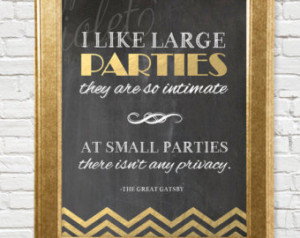 Like Large Parties...Great Gatsby Quote | Printable Chalkboard Sign ...