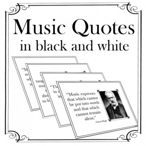 Music Quotes - (18 Printables) - Boompak