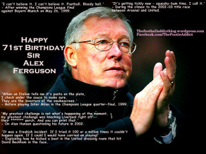Famous Quotes by Sir Alex Ferguson