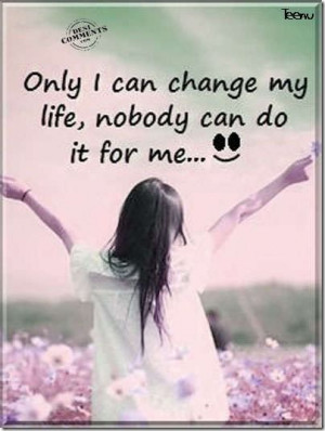sayings and quotes about changes in life | best quotes about change in ...