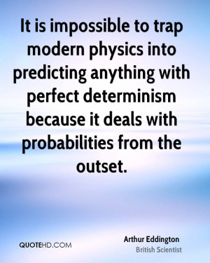 It is impossible to trap modern physics into predicting anything with ...