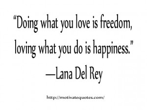 mot 300x225 Enjoy your Life, Happiness Quotes