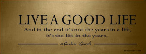 live a good life cover quotes to live by good