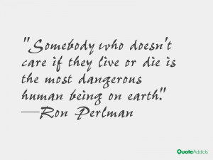 Ron Perlman Quotes