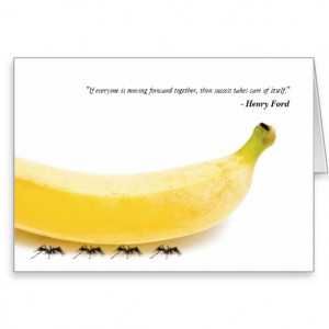 Team Work Inspirational Quote Funny Banana Ford