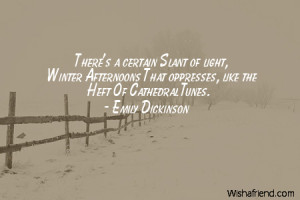 winter-There's a certain Slant of light, Winter Afternoons That ...