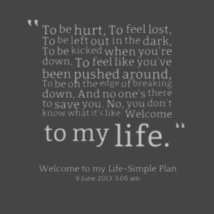 Quotes Picture: to be hurt, to feel lost, to be left out in the dark ...