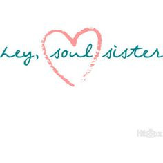 Quotes About Soul Sisters. QuotesGram