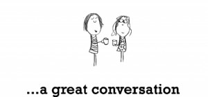 Happiness is, a great conversation with someone new.