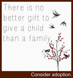 gift to give a child than a family isnt that the truth # fostercare ...