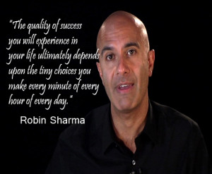 Robin SHarma's Quote on Success and Motivation