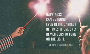 be happy # harry potter quote # albus dumbledore # harry potter ...