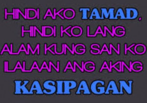 Tamad http://www.jennibailey.com/tagalog-jokes-quotes/banat-ng-tamad ...