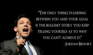Jordan Belfort Wolf of Wall Street Quotes