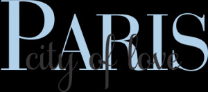 ... paris paris paris so many people dream of going to paris one day and i