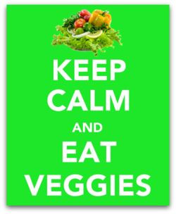 Eat veggies