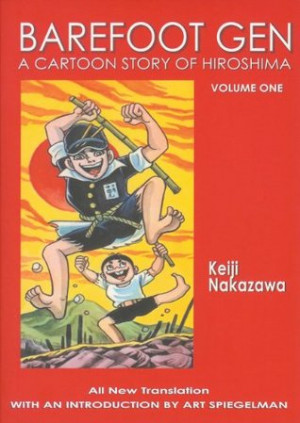 ... Gen, Volume One: A Cartoon Story of Hiroshima” as Want to Read