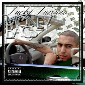 Lucky Luciano Rapper 2013 Name: lucky luciano money