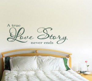 True Love Story Never Ends Vinyl Wall Quote - Bedroom Wall Sticker