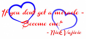 Nick Vujicic quote