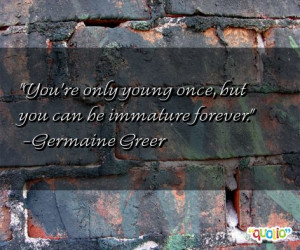 quotes on Childish, Childish sayings and topics related to Childish