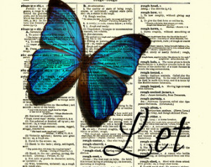 ... Let It Go with Butterfly, Dictionary Art Quote, Wall Decor, Wall Art