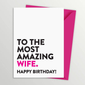 original_most-amazing-wife-birthday-card.jpg