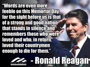 ... Quotes And Sayings: Famous Memorial Day Quote By Ronald Reagan With