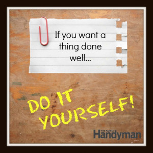 do it yourself!
