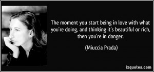 More Miuccia Prada Quotes