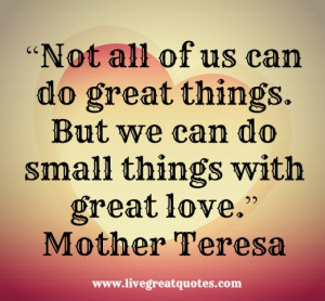 small things quotes famous quotes on my web page this great small ...