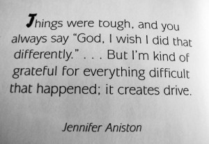Jennifer aniston, quotes, sayings, god, life, drive